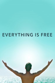 Everything Is Free