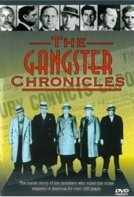 The Gangster Chronicles