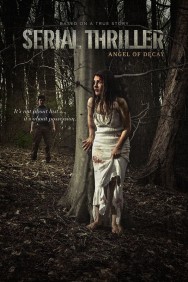 Serial Thriller: Angel of Decay