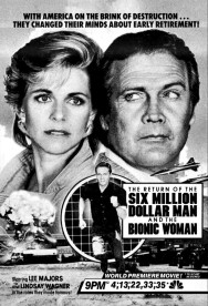 The Return of the Six-Million-Dollar Man and the Bionic Woman