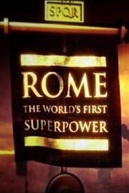 Rome: The World's First Superpower - Season 1