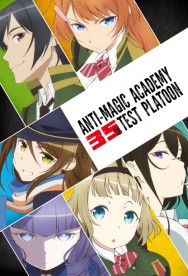 Anti-Magic Academy: The 35th Test Platoon