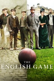 The English Game - Season 1