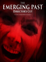 The Emerging Past Director's Cut